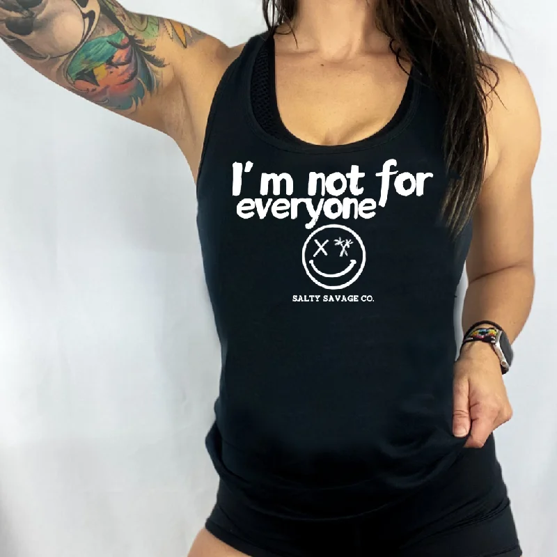 Ladies "I’m not for everyone" Racerback Tank activewear tank top