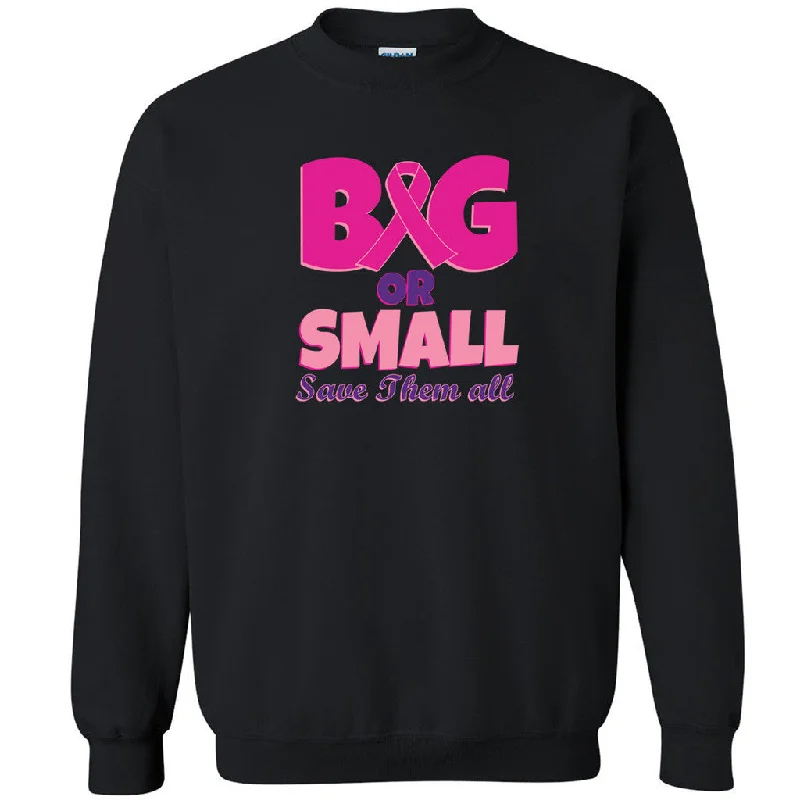 Zexpa Apparelâ„¢ Big or Small Save Them All Unisex Crewneck Breast Cancer Run Sweatshirt Hoodie Sweatshirt Pullover Zexpa Apparelâ„¢ Big or Small Save Them All Unisex Crewneck Breast Cancer Run Sweatshirt Hoodie Sweatshirt Pullover